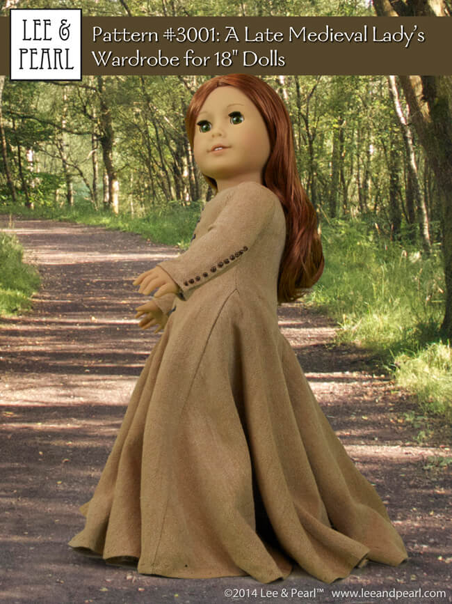 Lee & Pearl Pattern #3001: A Late Medieval Lady's Wardrobe for 18" Dolls circa 1330-1450 | available in our Etsy store at https://www.etsy.com/listing/210801214/lp-pattern-3001-a-late-medieval-ladys