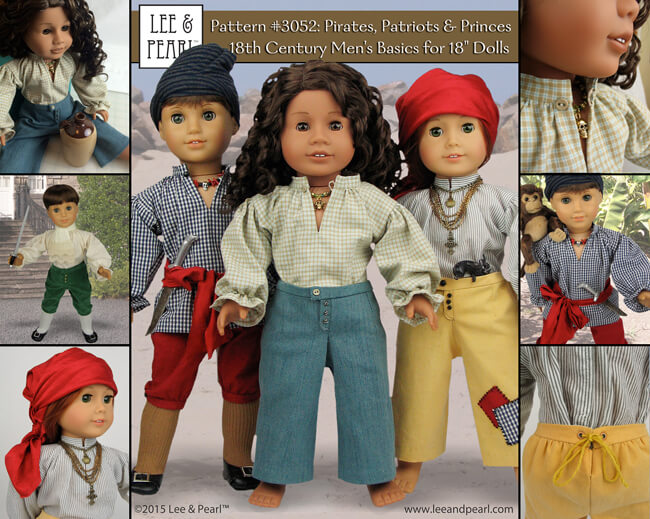 Lee & Pearl Pattern #3052: Pirates, Patriots and Princes 18th Century Men's Basics for 18" Dolls is great for stitching up a host of Halloween-ready 18" / American Girl doll pirates | Pattern available in our Etsy store at https://www.etsy.com/listing/249133160/lp-3052-pirates-patriots-and-princes | Aarrrh, mateys!