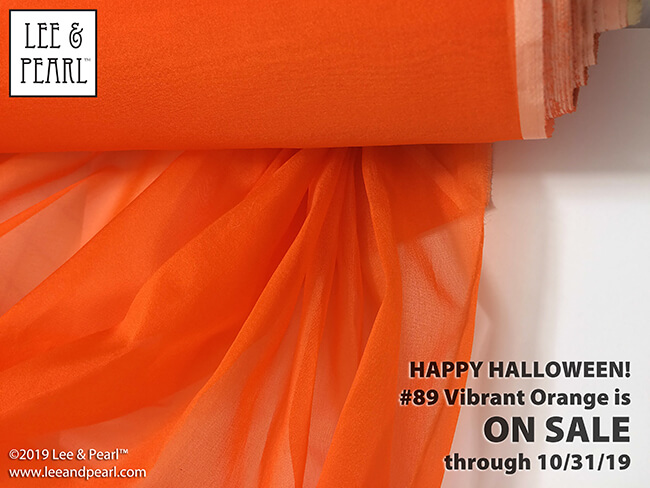 ORANGE you glad it's almost Halloween? This amazing color from the Lee & Pearl collection of traditional Korean silk organzas is #89: VIBRANT ORANGE. It's a glorious color, like every Halloween pumpkin ever, saturated, and over-saturated and super-saturated until it glows. To celebrate this gorgeous color — and Halloween, the favorite holiday of costumers everywhere — we're slashing the price on VIBRANT ORANGE 100% silk organza all the way down to $6/yard from now through October 31, 2019.