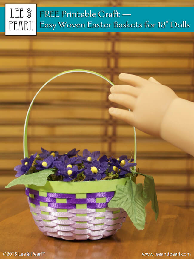 Lee & Pearl FREE Printable Craft: Easter Baskets for 18" Dolls