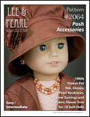 Pattern 2064: Posh Accessories 1960s Flower Pot Hat, Gloves, Pearl Necklaces, Earrings and Fabric Flower for 18 Inch Dolls